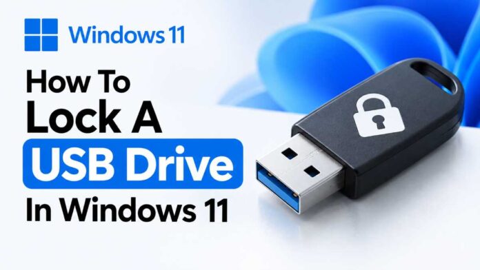 how-to-lock-usb-drive-windows-11